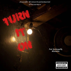 Shatta - Turn It On (Prod. by YoungnFly)